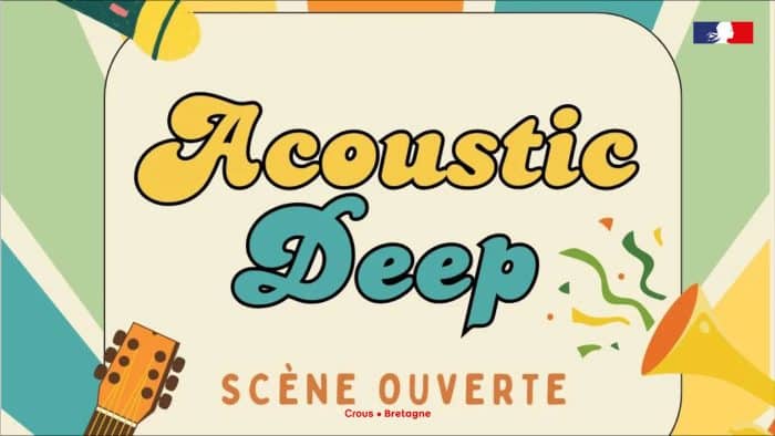 Sessions Acoustic Deep - Salle culturelle du Crous Bretagne - Brest 1 Agenda animation ACOUSTIC DEEP
